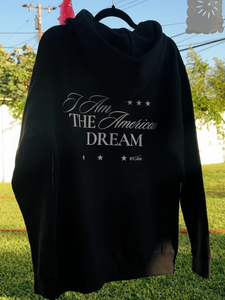 I Am The American Dream Hoodie - SAZU