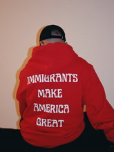 Load image into Gallery viewer, Immigrants Make America Great Red Hoodie - SAZU