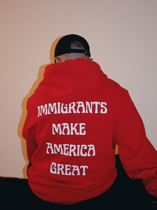 Immigrants Make America Great Red Hoodie - SAZU